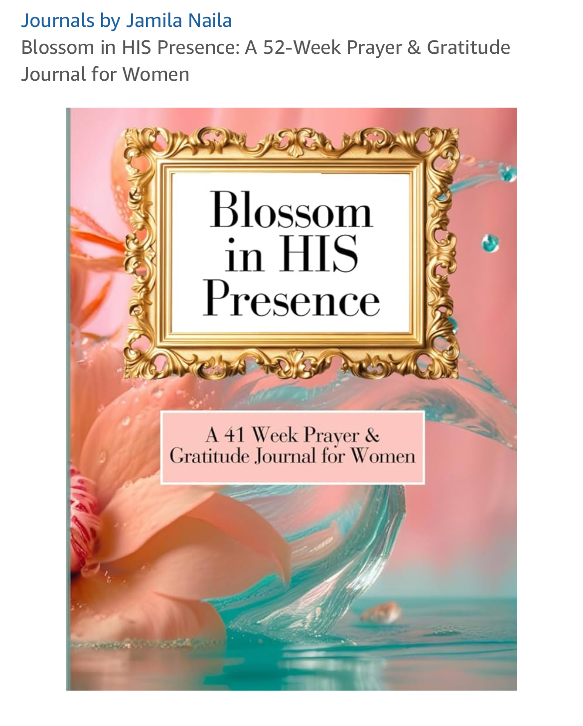 Cover of Blossom in HIS Presence, a 41-week prayer and gratitude journal